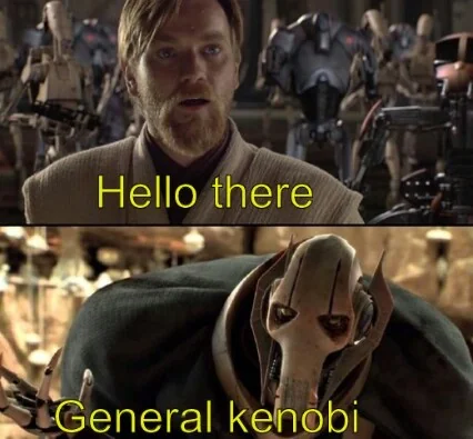 General Kenobi!