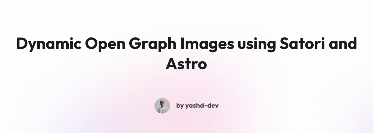 Dynamic Open Graph Images using Satori and Astro